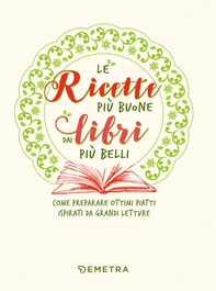 Le ricette più buone dai libri più belli - Librerie.coop