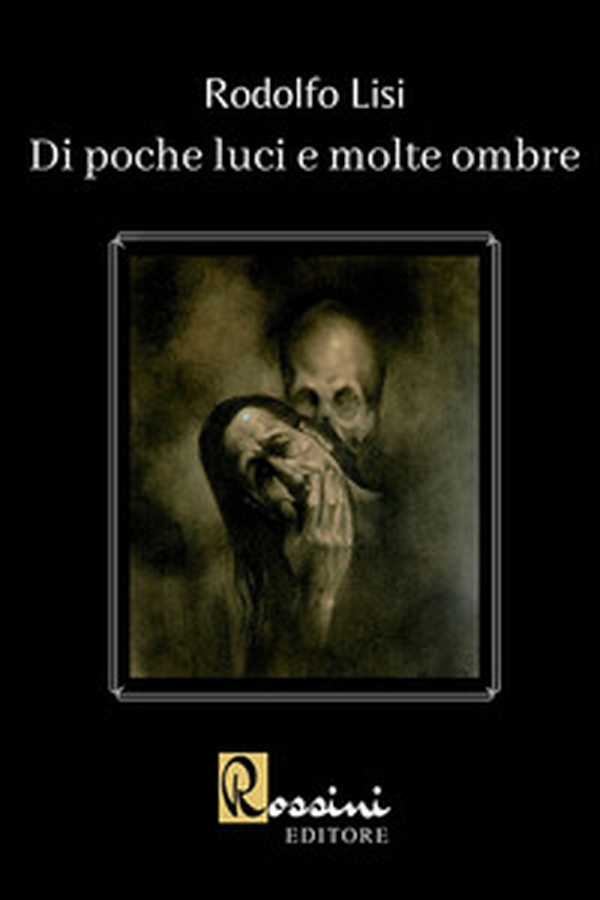 Di poche luci e molte ombre - Librerie.coop Di poche luci e molte ombre - Librerie.coop