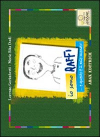 Io sono Raffi... e questo è il mio mondo! - Librerie.coop