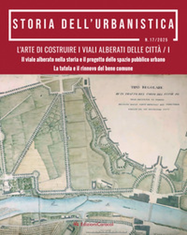 Storia dell'urbanistica - Vol. 17 - Librerie.coop