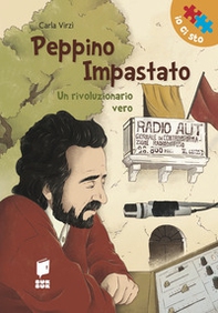 Peppino Impastato. Un rivoluzionario vero - Librerie.coop