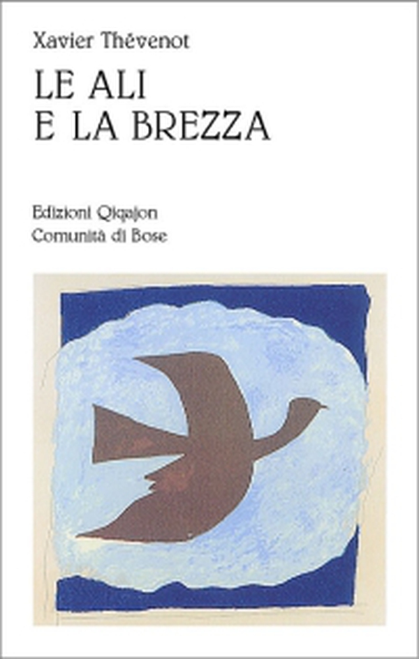 Le ali e la brezza. Etica e vita spirituale - Librerie.coop Le ali e la brezza. Etica e vita spirituale - Librerie.coop
