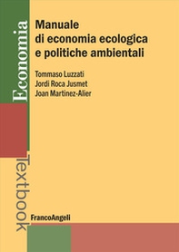 Manuale di economia ecologica e politiche ambientali - Librerie.coop