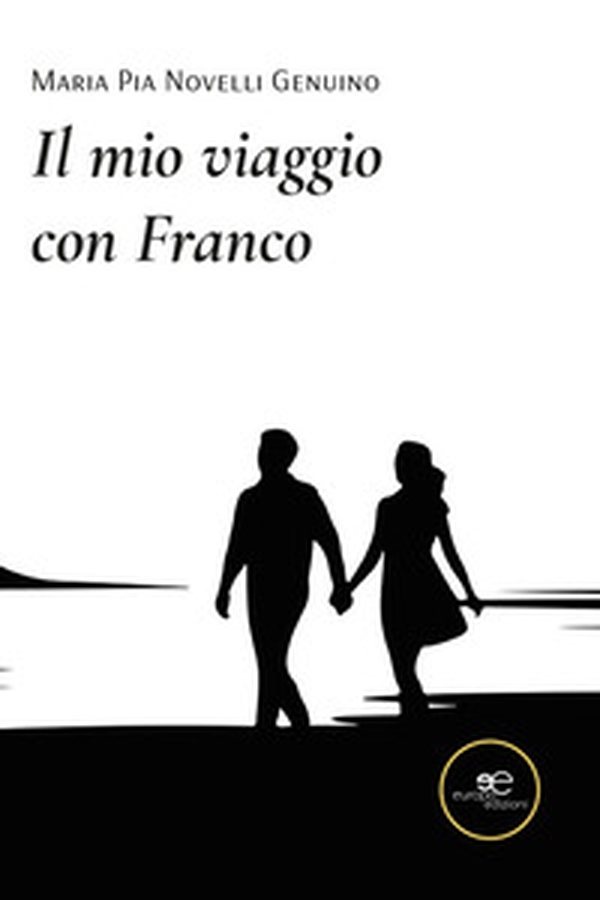 Il mio viaggio con Franco - Librerie.coop