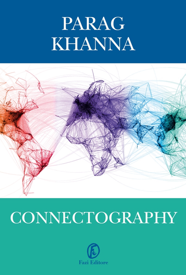 Connectography - Librerie.coop Connectography - Librerie.coop