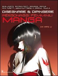 Disegnare e dipingere personaggi femminili manga - Librerie.coop