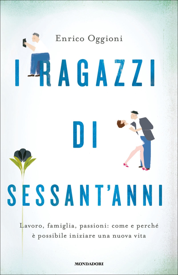 I ragazzi di sessant'anni - Librerie.coop I ragazzi di sessant'anni - Librerie.coop