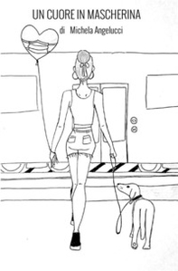 Un cuore in mascherina - Librerie.coop