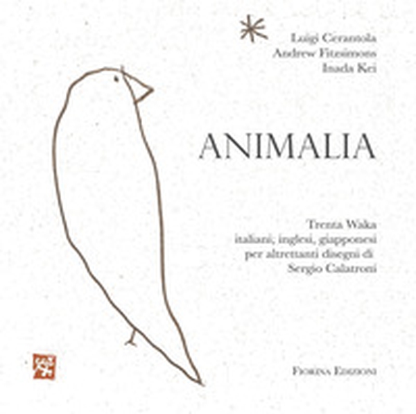 Animalia. Trenta waka italiani, inglesi, giapponesi - Librerie.coop Animalia. Trenta waka italiani, inglesi, giapponesi - Librerie.coop