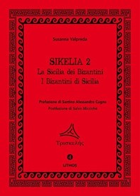 Sikelia 2. La Sicilia dei Bizantini. I Bizantini di Sicilia - Librerie.coop Sikelia 2. La Sicilia dei Bizantini. I Bizantini di Sicilia - Librerie.coop