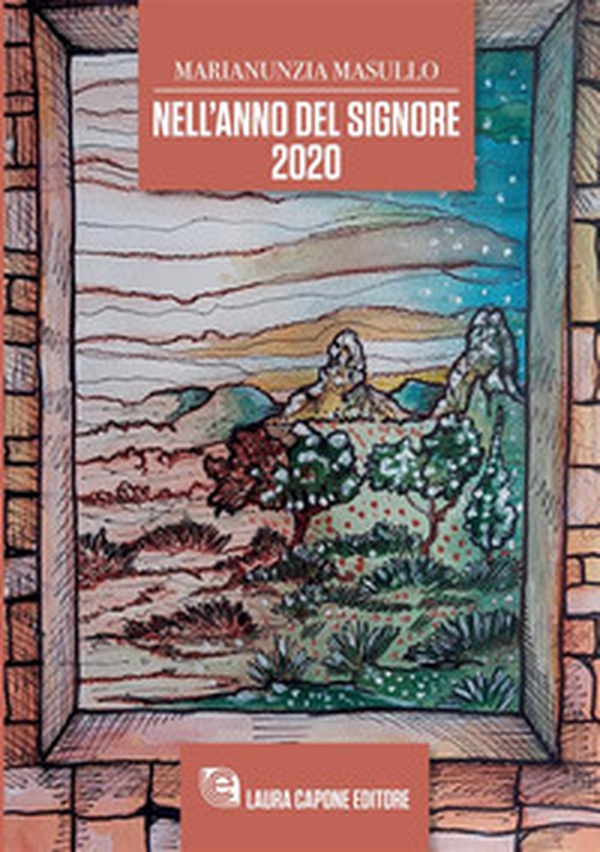 Nell'Anno del Signore 2020 - Librerie.coop Nell'Anno del Signore 2020 - Librerie.coop