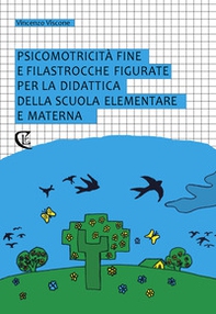 Psicomotricità fine e filastrocche figurate per la didattica della scuola elementare e materna - Librerie.coop