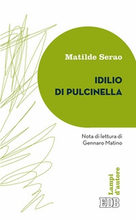 Idillio di Pulcinella - Librerie.coop