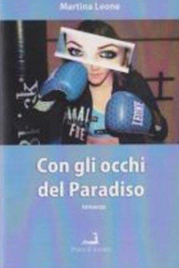 Con gli occhi del paradiso - Librerie.coop Con gli occhi del paradiso - Librerie.coop