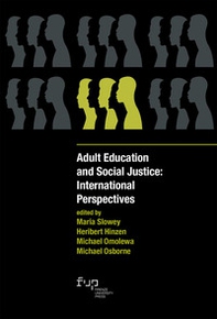Adult education and social justice: international perspectives - Librerie.coop