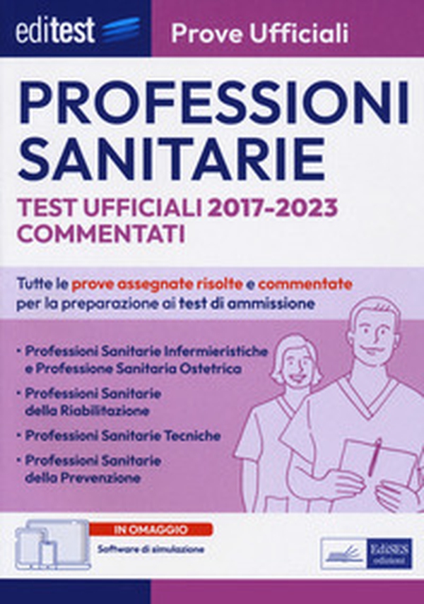 EdiTest Professioni sanitarie. Prove ufficiali. Test ufficiali 2017-2023 commentati - Librerie.coop EdiTest Professioni sanitarie. Prove ufficiali. Test ufficiali 2017-2023 commentati - Librerie.coop