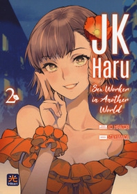 JK Haru. Sex worker in another world - Librerie.coop