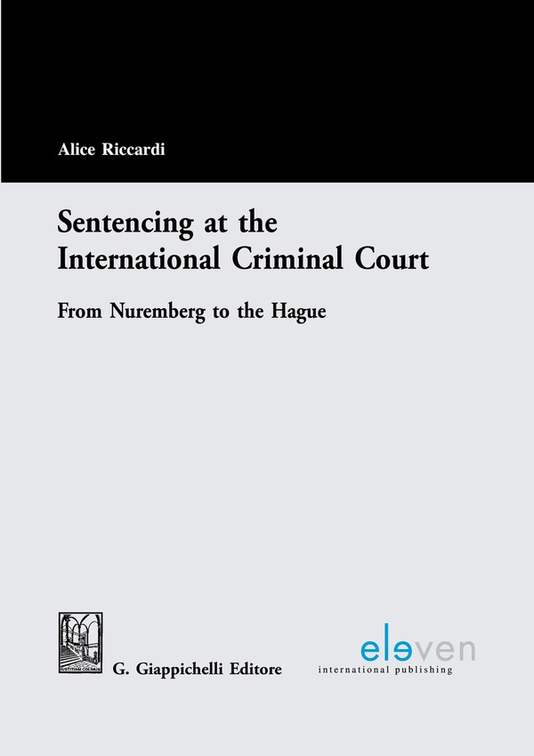 Sentencing at the International Criminal Court - Librerie.coop Sentencing at the International Criminal Court - Librerie.coop