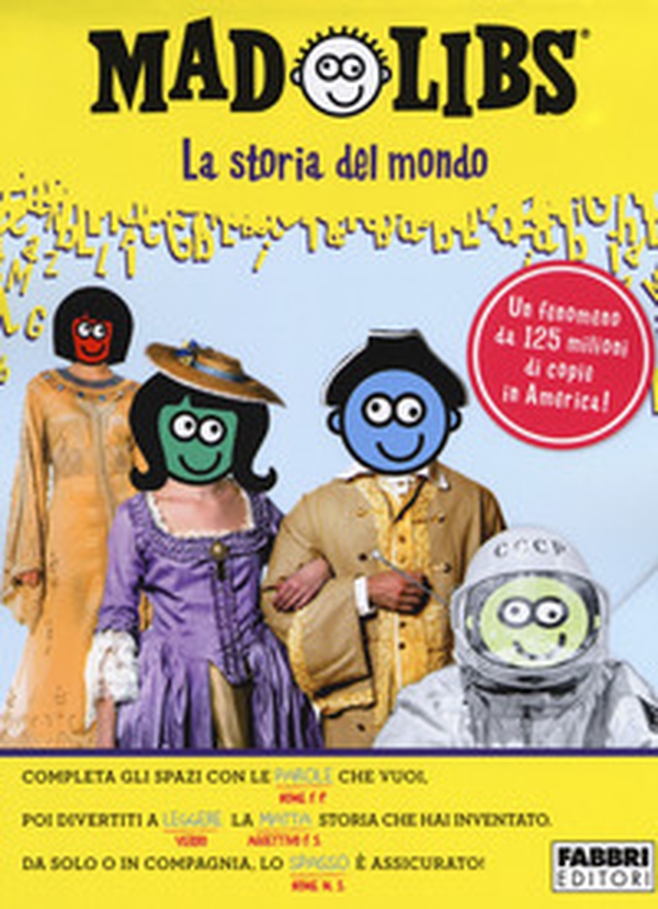 La storia del mondo. Mad Libs - Vol. 1 - Librerie.coop La storia del mondo. Mad Libs - Vol. 1 - Librerie.coop