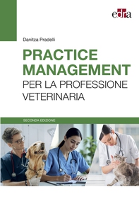 Practice management per la professione veterinaria - Librerie.coop