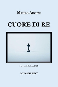 Cuore di re - Librerie.coop