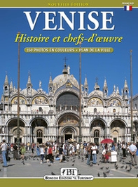 Venise. Histoire et chefs d'oeuvre - Librerie.coop Venise. Histoire et chefs d'oeuvre - Librerie.coop