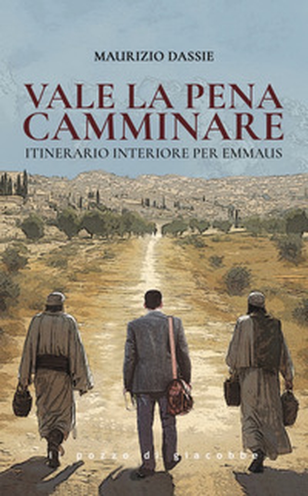 Vale la pena camminare. Itinerario interiore per Emmaus - Librerie.coop Vale la pena camminare. Itinerario interiore per Emmaus - Librerie.coop