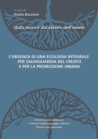 L'urgenza di una ecologia integrale per la salvaguardia del creato e per la promozione umana - Librerie.coop L'urgenza di una ecologia integrale per la salvaguardia del creato e per la promozione umana - Librerie.coop