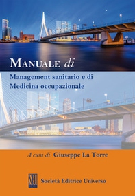 Manuale di management sanitario e di medicina occupazionale - Librerie.coop
