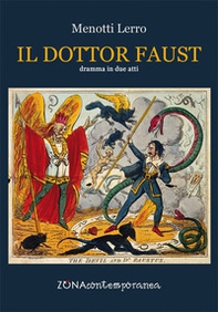 Il dottor Faust. Dramma in due atti - Librerie.coop Il dottor Faust. Dramma in due atti - Librerie.coop