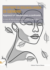 Sentieri di eguaglianza di genere. Approcci di valutazione a confronto - Librerie.coop