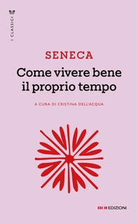 Come vivere bene il proprio tempo - Librerie.coop