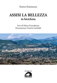 Assisi la bellezza in bicicletta - Librerie.coop