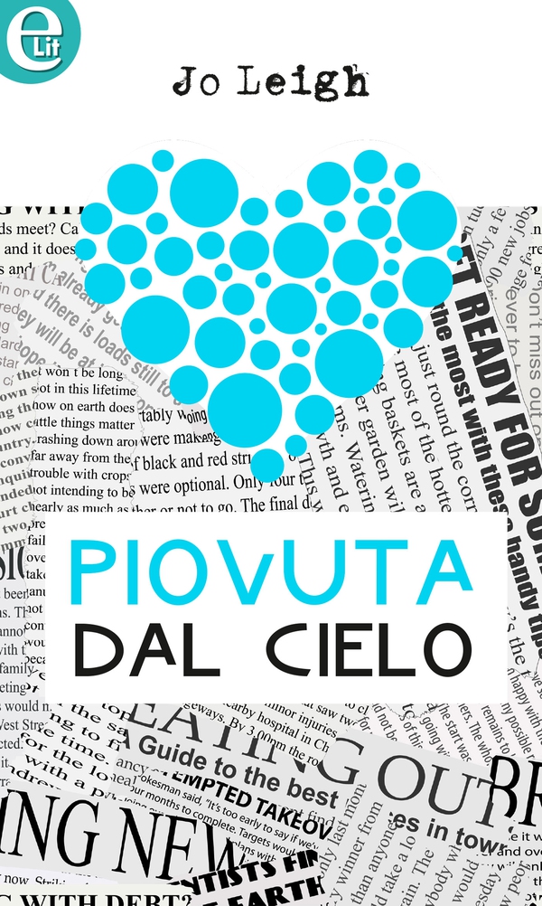 Piovuta dal cielo (eLit) - Librerie.coop Piovuta dal cielo (eLit) - Librerie.coop