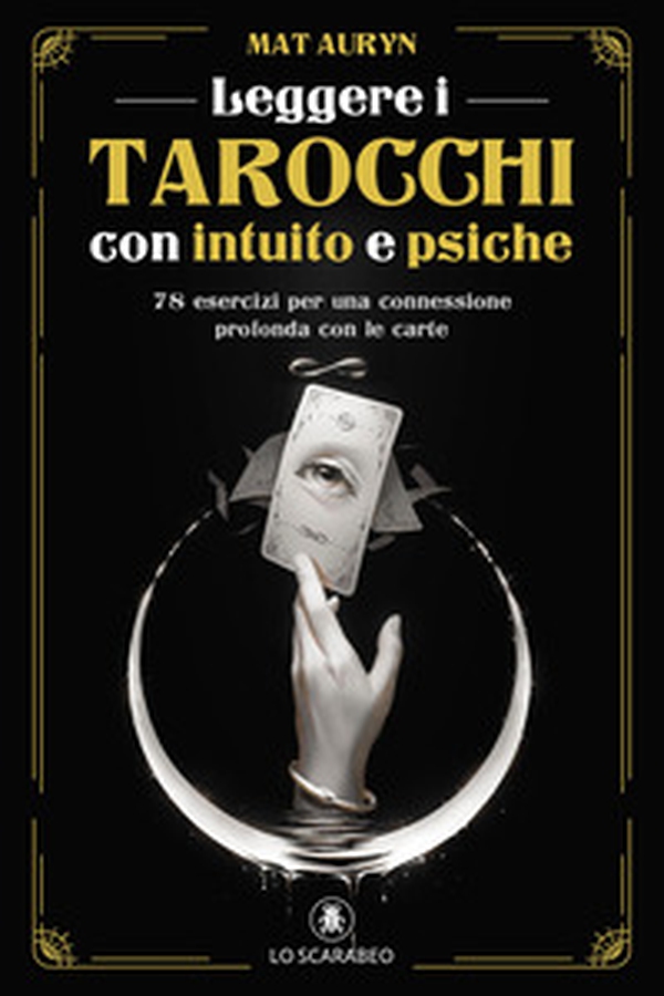 Leggere i tarocchi con intuito e psiche. 78 esercizi per una connessione profonda con le carte - Librerie.coop Leggere i tarocchi con intuito e psiche. 78 esercizi per una connessione profonda con le carte - Librerie.coop