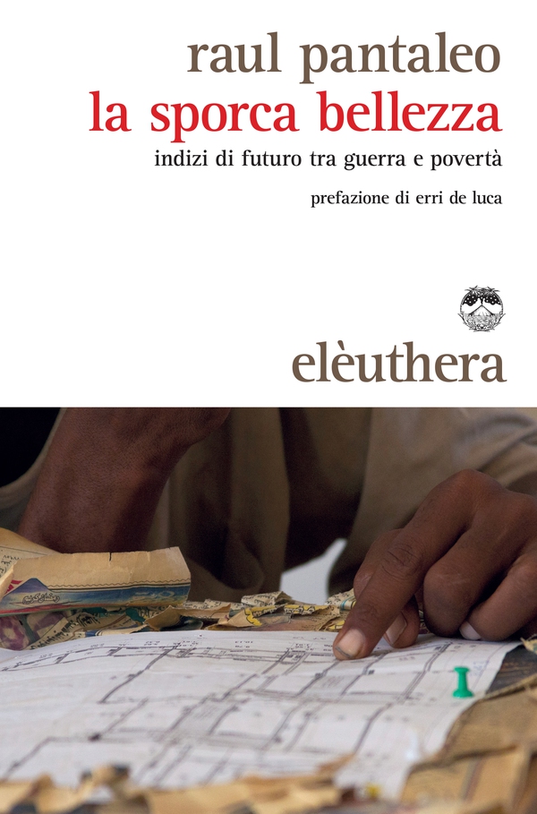 La sporca bellezza - Librerie.coop La sporca bellezza - Librerie.coop