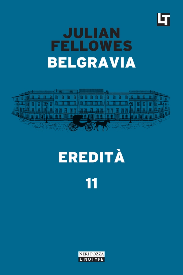Belgravia capitolo 11 - Eredità - Librerie.coop Belgravia capitolo 11 - Eredità - Librerie.coop
