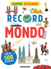 Record del mondo. Super sticker - Librerie.coop