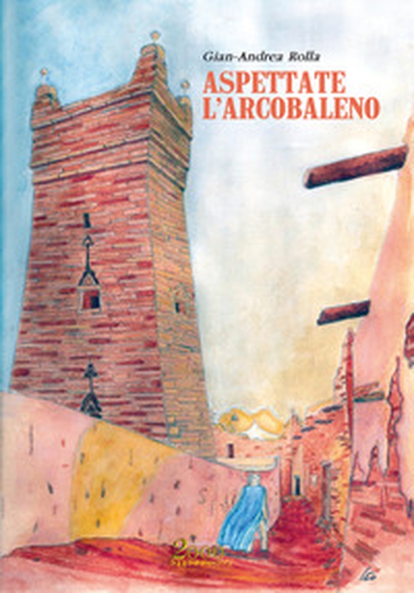 Aspettate l'arcobaleno - Librerie.coop Aspettate l'arcobaleno - Librerie.coop