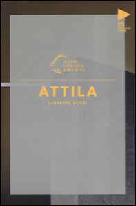 Giuseppe Verdi. Attila - Librerie.coop