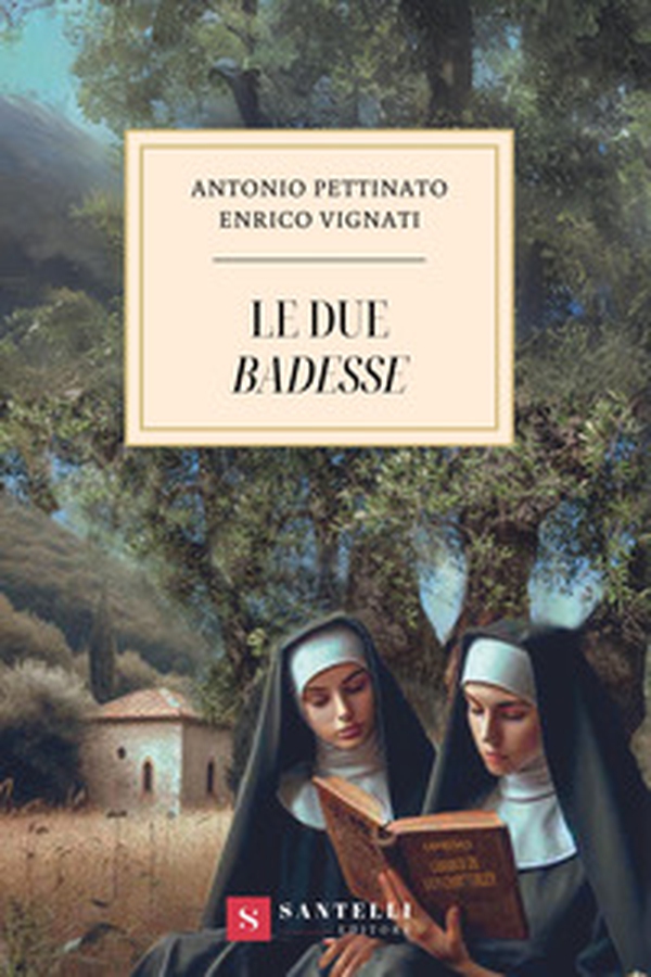 Le due badesse - Librerie.coop Le due badesse - Librerie.coop