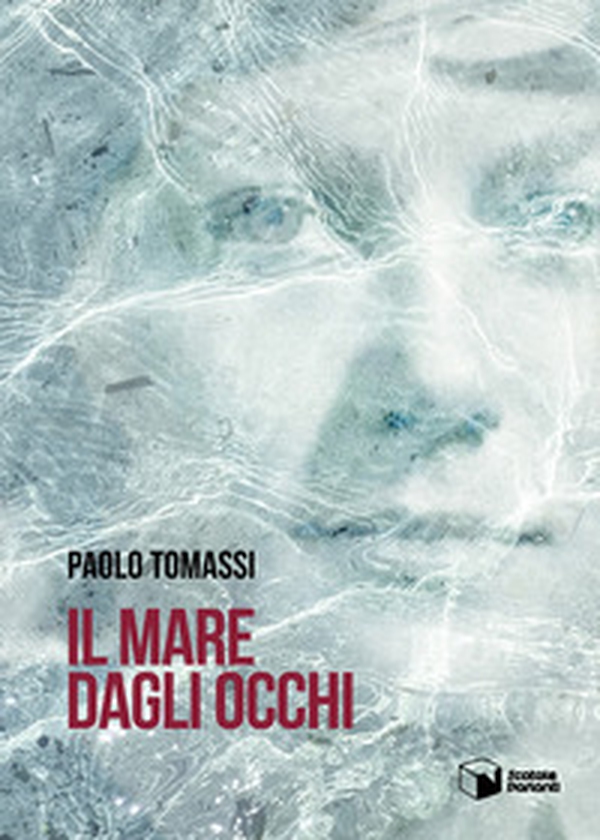Il mare dagli occhi - Librerie.coop Il mare dagli occhi - Librerie.coop