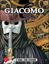 L'ora che uccide. Giacomo C. - Vol. 5 - Librerie.coop