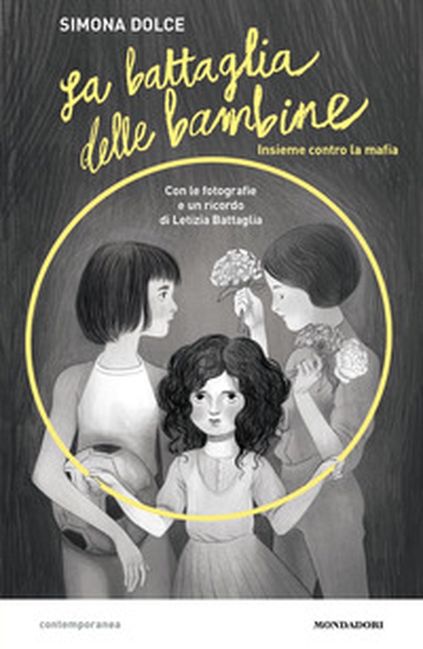 La battaglia delle bambine. Insieme contro la mafia - Librerie.coop La battaglia delle bambine. Insieme contro la mafia - Librerie.coop