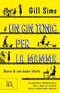 Un gin tonic per la mamma - Librerie.coop