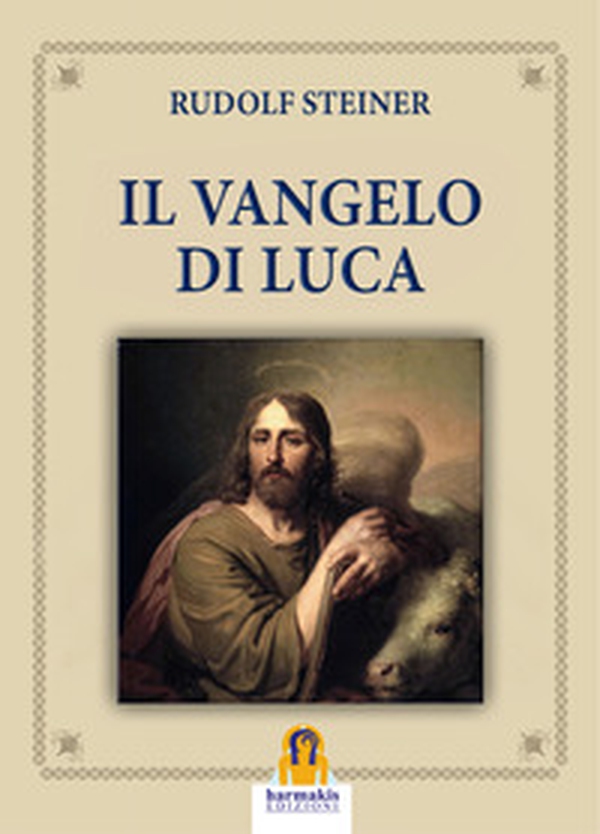 Il Vangelo di Luca - Librerie.coop Il Vangelo di Luca - Librerie.coop
