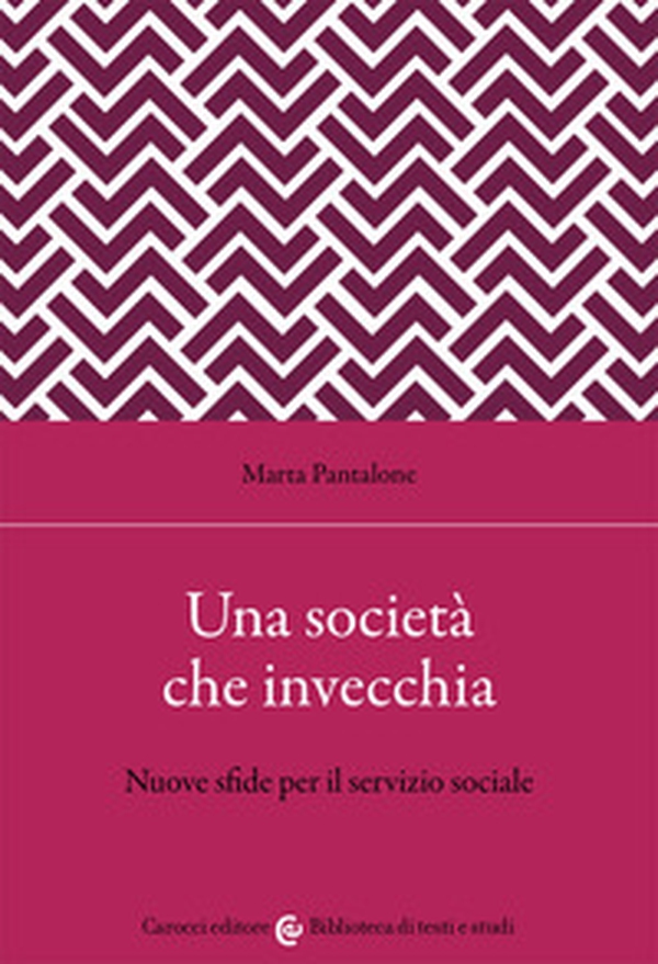 Una società che invecchia - Librerie.coop Una società che invecchia - Librerie.coop