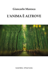 L'anima è altrove - Librerie.coop