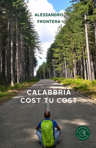 Calabbria cost tu cost - Librerie.coop