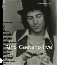 Rino Gaetano live - Librerie.coop